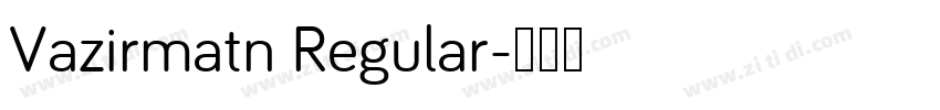 Vazirmatn Regular字体转换